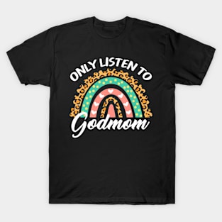 Only Listen To Godmom Rainbow Leopard Cute Boy Girl Kid T-Shirt